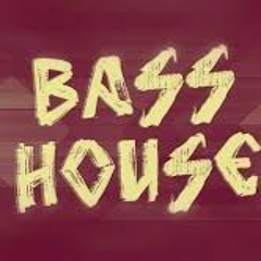 Progress in the Bass House