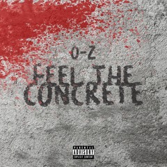 Feel The Concrete (Prod. By Mvzonik)