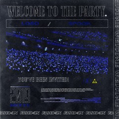Welcome To The Party (Risk Mix)