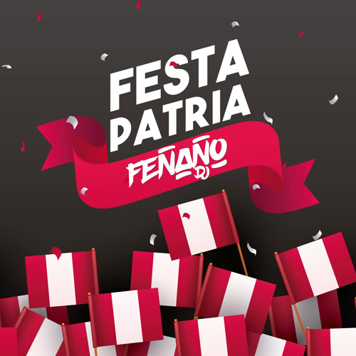Feñaño DJ - Festa Patria
