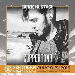 CopperTon3 LIVE From The Bunker Stage Northern Nights Music Festival 2019