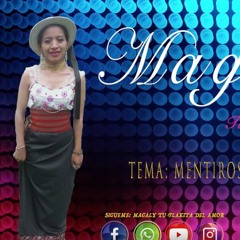 MAGALY TU FLAKITA DEL AMOR "MENTIROSO Y JUGADOR" REMIX KLEVER DJ PRO 2019