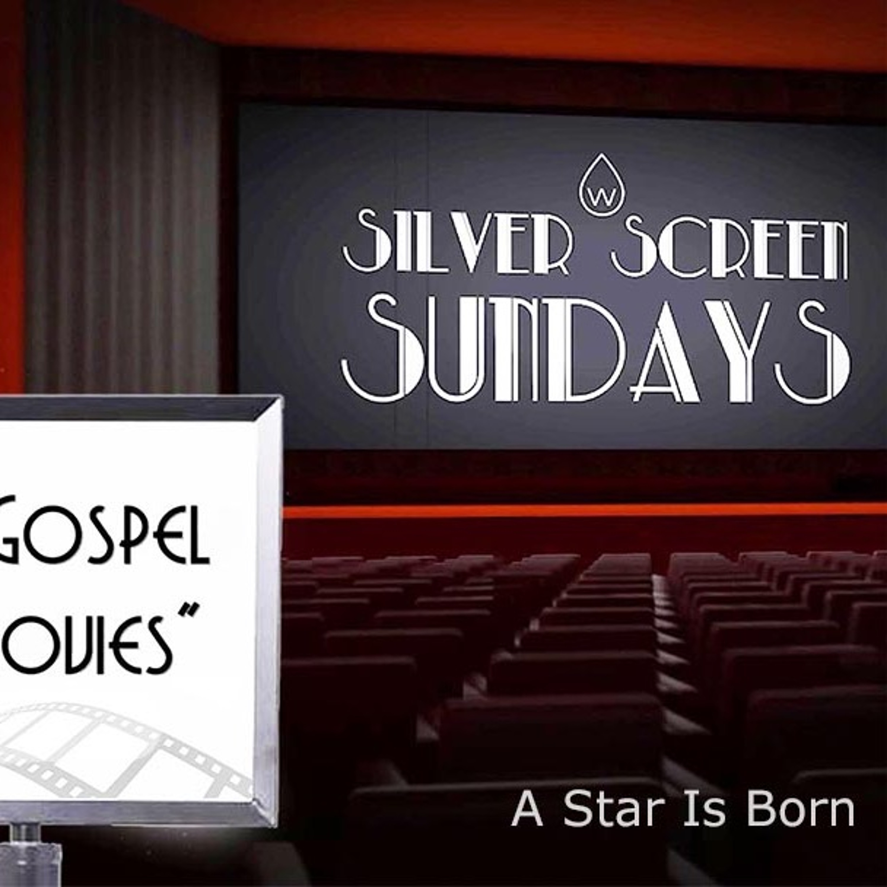 Silver Screen Sundays - A Star Is Born episode artwork