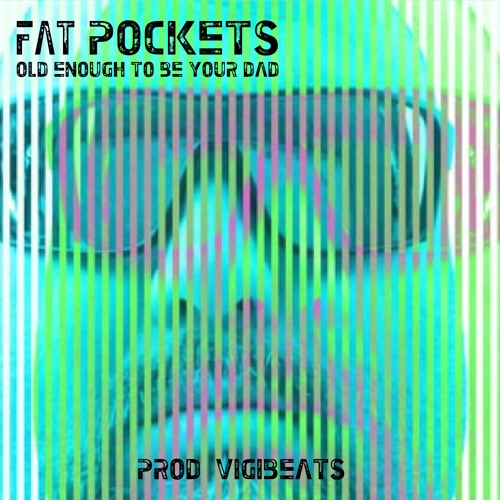 Old Enough To Be Your Dad (beat VigiBeats)