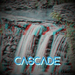 Cascade