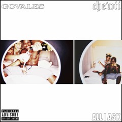 Govales & Chewii - All I Ask