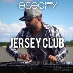 OSOCITY -Jersey Club Mix | Flight OSO 3