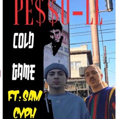 COLD GAME  ft Sam Cyph (prod . drizzle)