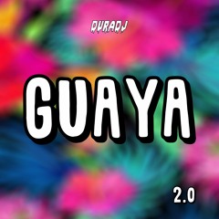 Guaya 2.0 - DURA DJ