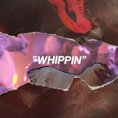Whippin'
