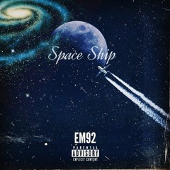 EM92 - Space Ship