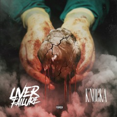 Knocka - Liver Failure