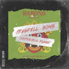 Freekill - Bomb (Fattybass Remix)