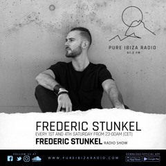 EPISODE30 - FREDERIC STUNKEL RADIOSHOW ON PURE IBIZA RADIO