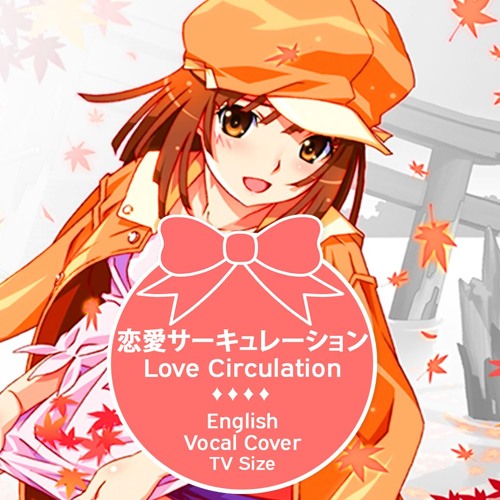 Stream Takara 恋愛サーキュレーション Love Circulation English Tv Size Ver Vocal Cover Bakemonogatari Op4 By Takara Listen Online For Free On Soundcloud Stream Takara 恋愛サーキュレーション Love Circulation English Tv Size Ver Vocal Cover Bakemonogatari Op4 By Takara Listen Online For Free On Soundcloud