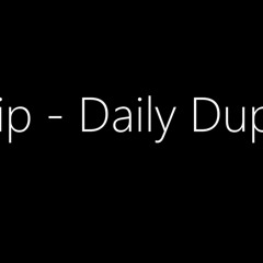 Chip - Daily Duppy