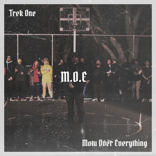 TrekOne - M.O.E(Prod.By TrekOne)