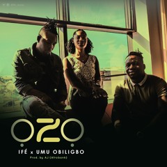 Ifé X Umu Obiligbo - Ozo