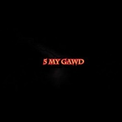 5 My Gawd (수퍼비 - 5 Gawd REMIX)