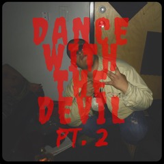 Dance with the Devil II (feat. Chris P) [VIDEO OUT NOW!]