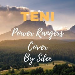 Teni - Power Rangers (Cover By Sdee)