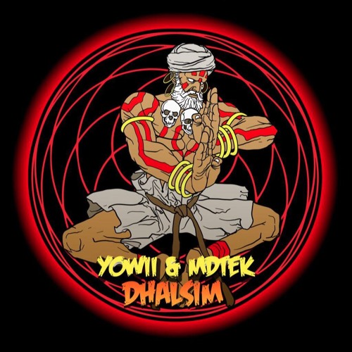 Yowii & Mdtek - Dhalsim