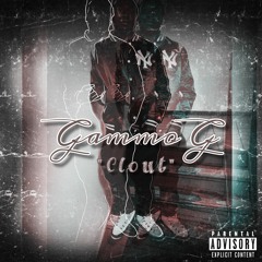 Gammo G - Clout Freestyle