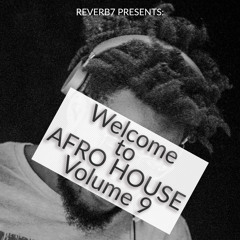 Welcome To Afro House Vol. 9 (2019)