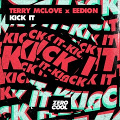 Terry McLove & Eedion - Kick It (Radio Edit)
