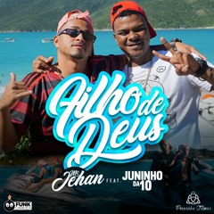 MC Jehan & Juninho da 10 - Filho de Deus