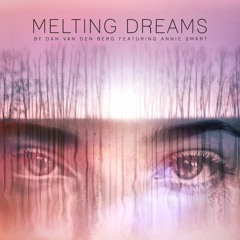 Melting Dreams  | by Dan van den Berg featuring Annie Smart