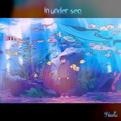 In under sea