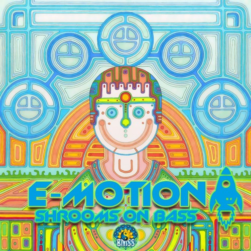 E-Motion - Shrooms On Bass [BMSS Records | 2019]