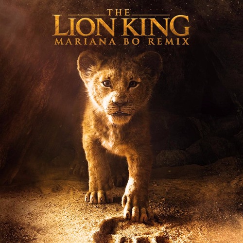 The Lion King - (Mariana BO Remix 155K)