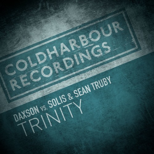Daxson vs Solis & Sean Truby - Trinity [Featured On Nifra's, Follow Me Compilation]