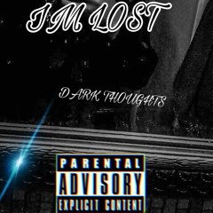 I'M LOST (PROD. Dom Lamarr)