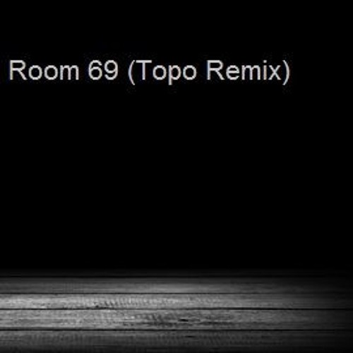 Mass Digital - Room 69 (Topo Remix)