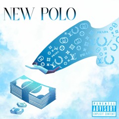 NEW POLO (Feat. Riley Baby & MANEMXNEYLXRD)