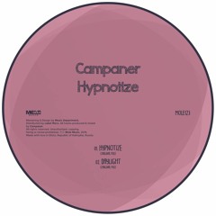 MOLE123 Campaner - Hypnotize || EP