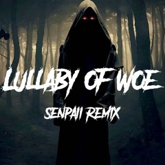 Senpaii - Lulaby Of Woe
