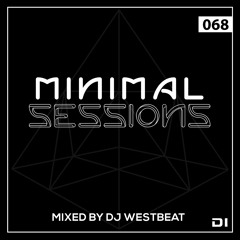 Minimal Sessions 068 - Mixed By DJ WestBeat
