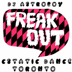 DJ Astroboy - Freak Out! (EDT Mix)