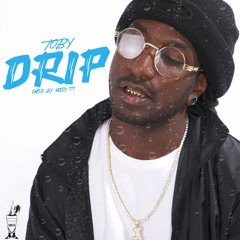 Toby - drip (prod by veezy777)