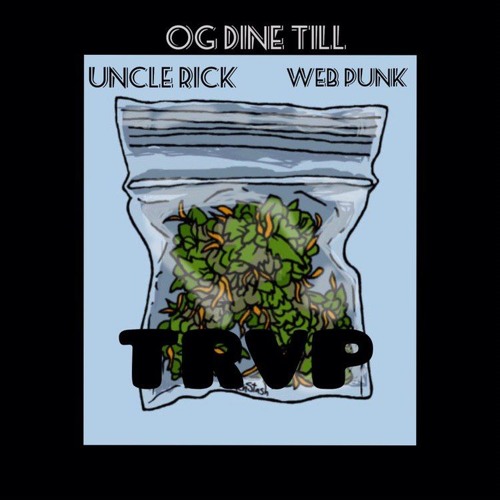 TRVP (feat Uncle Rick , web punk)