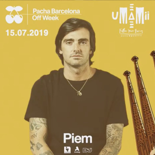 Piem @ Umamii (Sonar Week 2019)