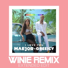 GREEICY - I LOVE YOU 🔥[WINIE REMIX]🔥 <DESCARGA GRATIS>