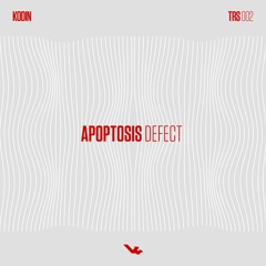 Kodin - Apoptosis Defect [FREE Download]