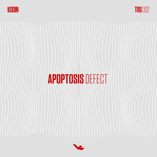 Kodin - Apoptosis Defect [FREE Download]