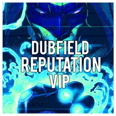 Dubfield - Reputation VIP