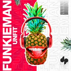 UnFit - Funkieman [Extended]
